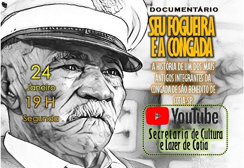 Dia 24/01 tem apresentação do documentário "Fogueira e a Congada"