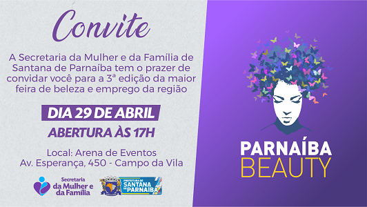 Santana de Parnaíba promove a maior Feira de Beleza da região: Parnaíba Beauty